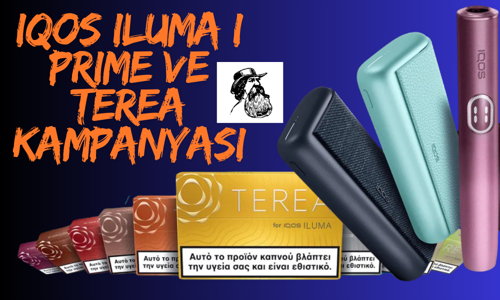 ıqos ıluma ı prime ve terea kampanyası