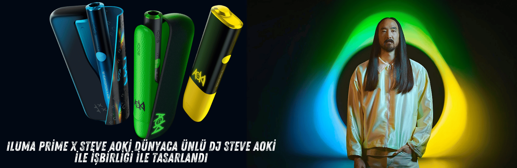 iqos-iluma-x-steve-aoki-10-yıl-basımı / Iqos ILUMA X Steve Aoki Edition